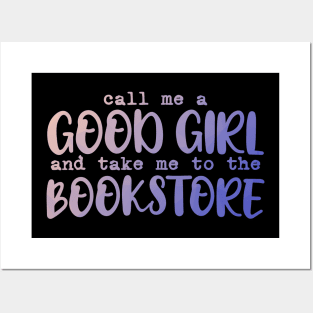 Call me a good girl and take me to the bookstore navy blue Posters and Art